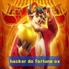 hacker do fortune ox